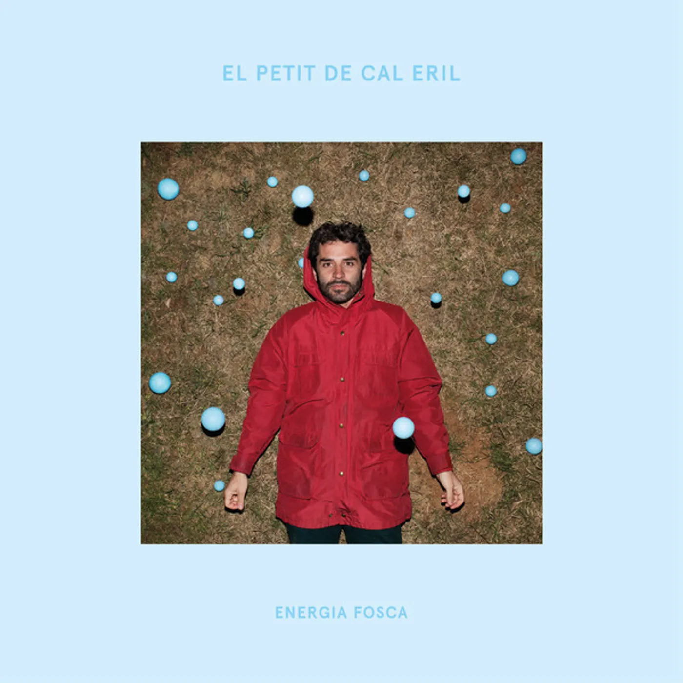El Petit De Cal Eril ENERGIA FOSCA CD