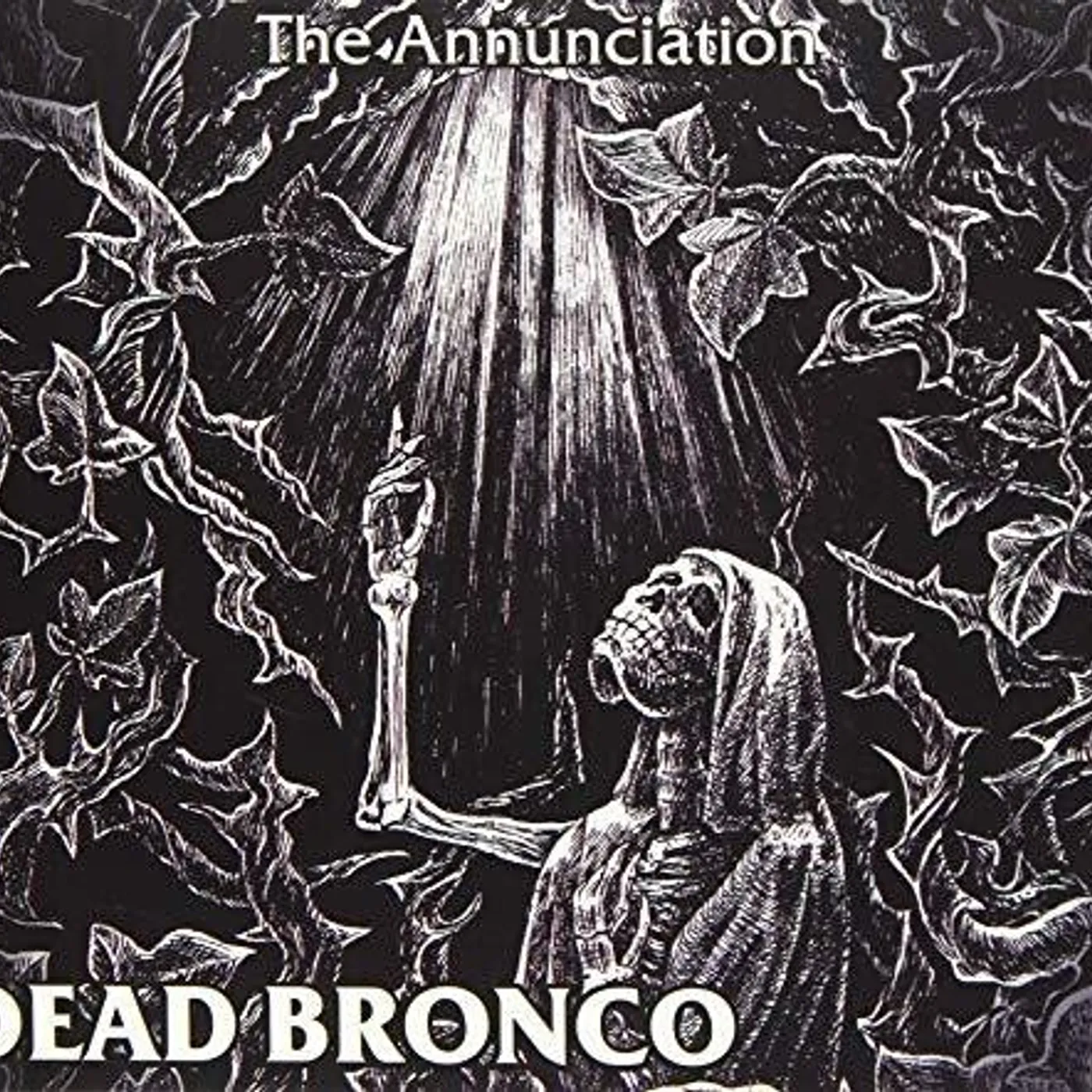 Dead Bronco ANNUNCATION CD