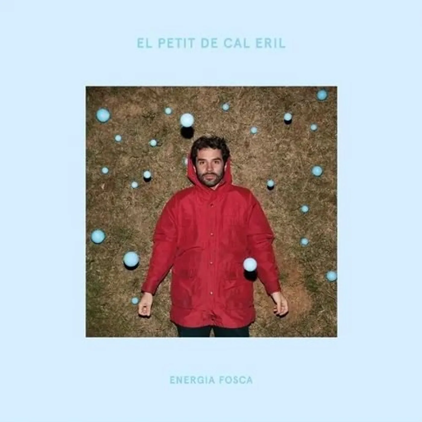 El Petit De Cal Eril Energia fosca Vinyl Record