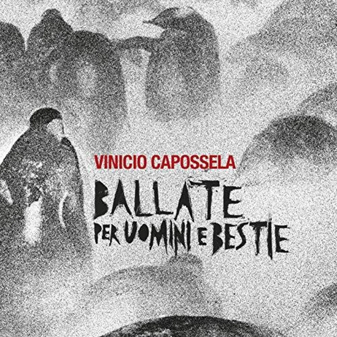 Vinicio Capossela BALLATE PER UOMINI E BESTIE CD