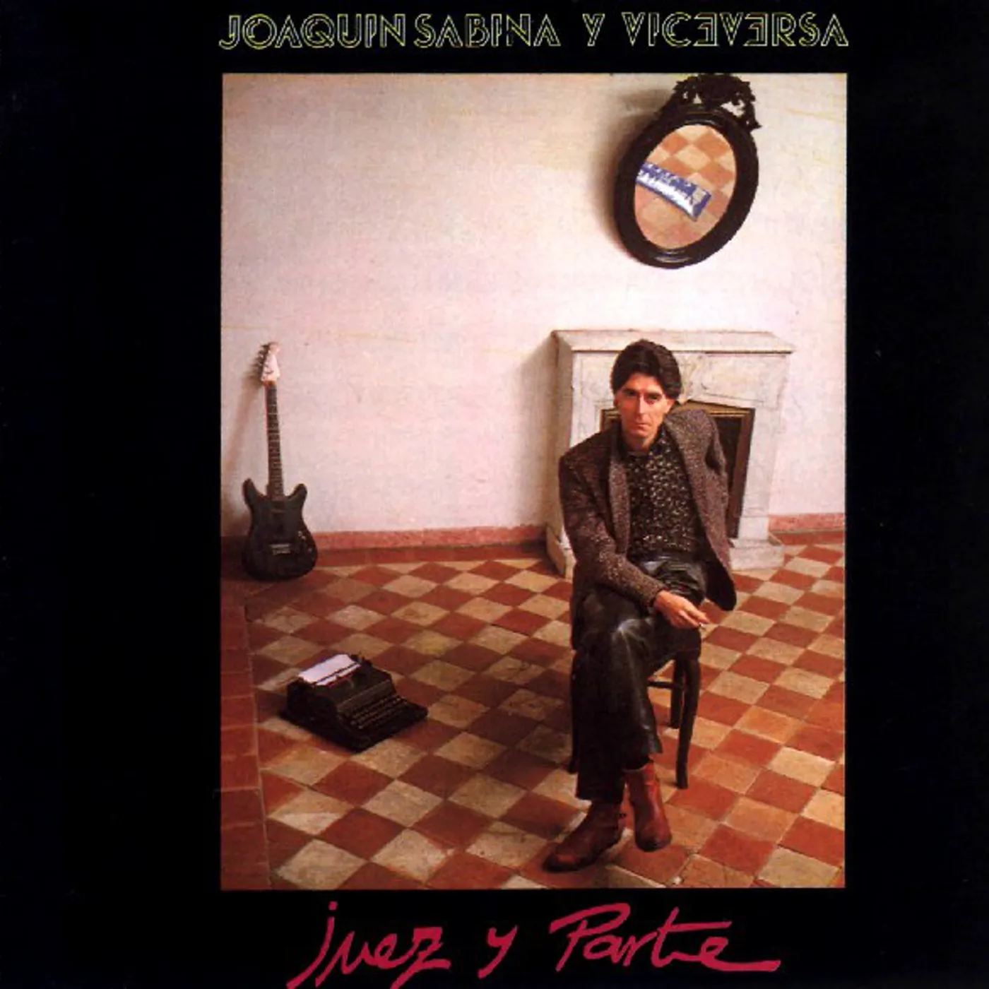 Joaquín Sabina Juez Y Parte Vinyl Record
