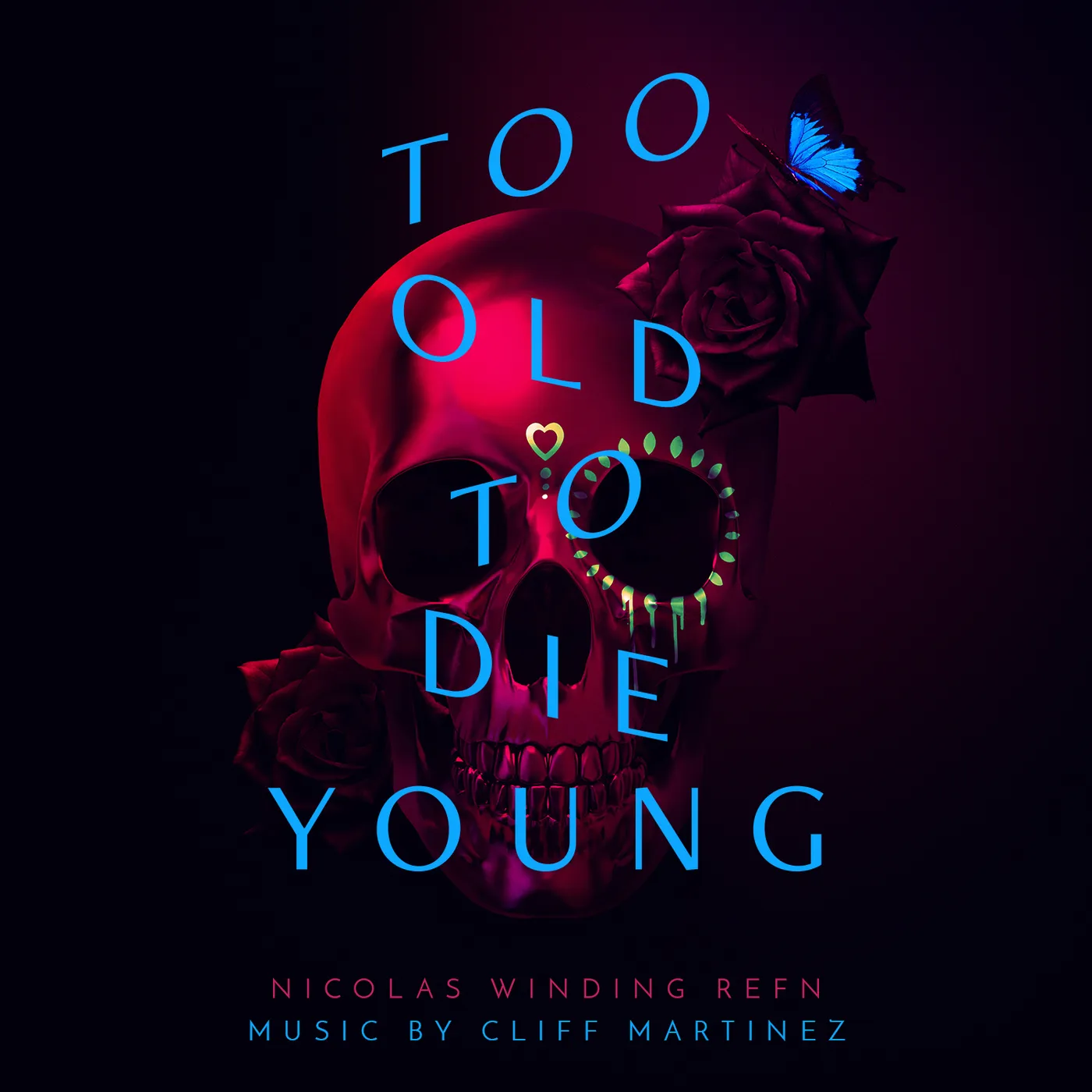 Cliff Martinez TOO OLD TO DIE YOUNG (ORIGINAL SERIES SOUNDTRACK) CD