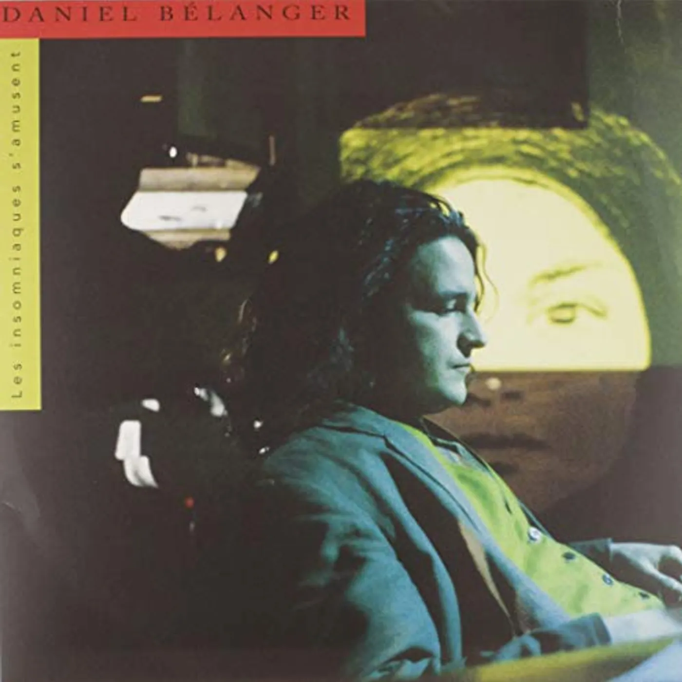 Daniel Bélanger Les Insomniaques S'amusent Vinyl Record