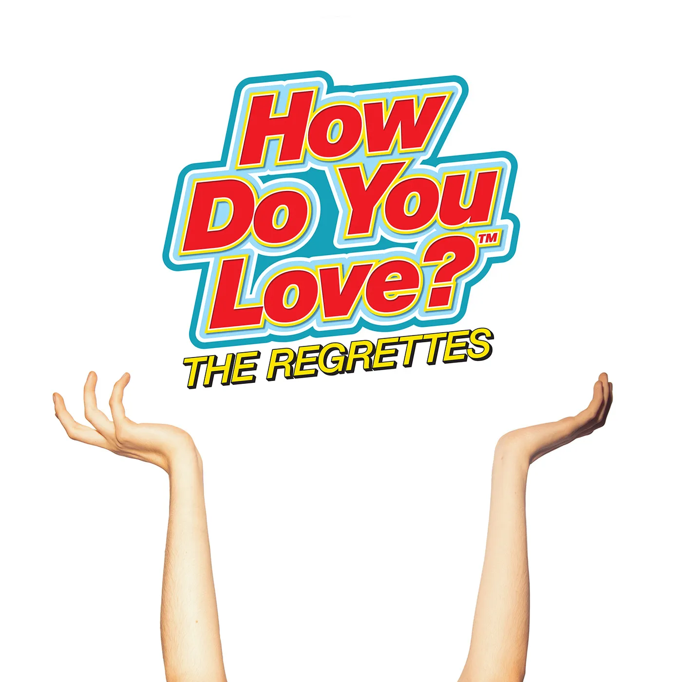 The Regrettes HOW DO YOU LOVE Vinyl Record