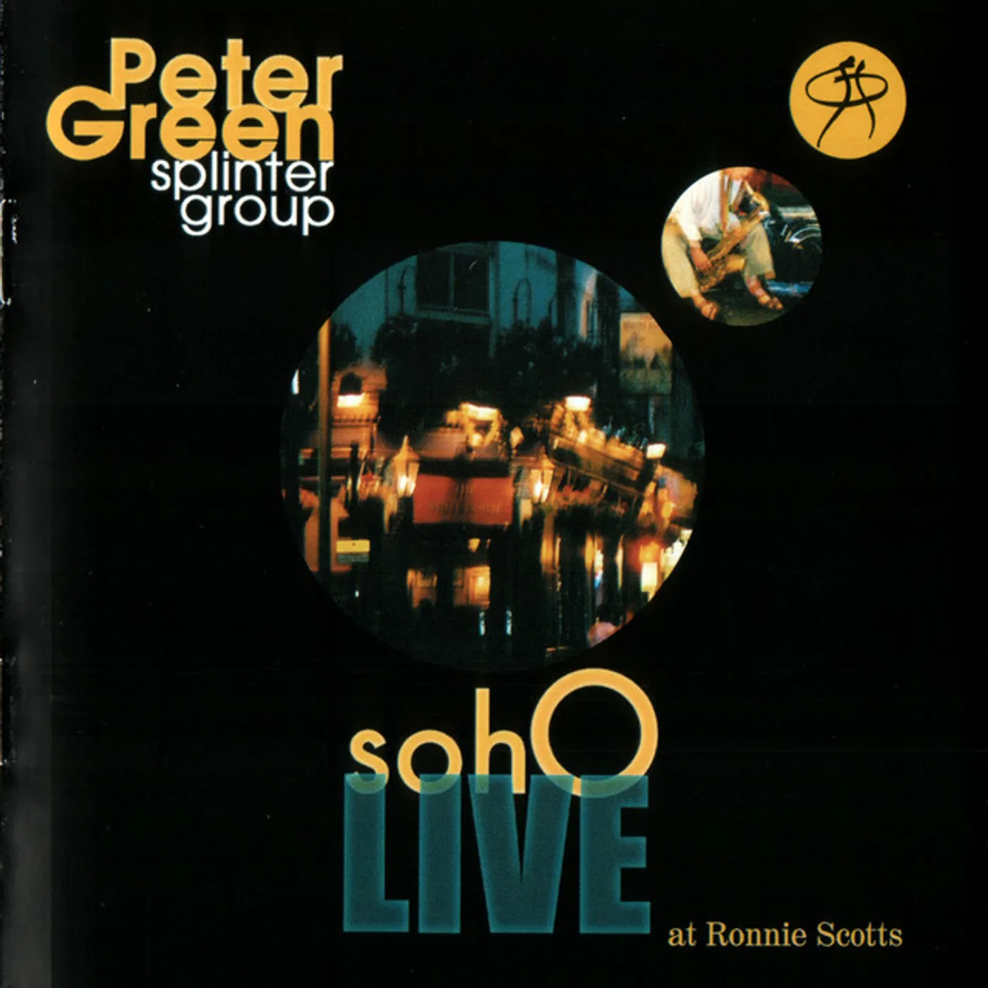 Peter Green SOHO - LIVE AT RONNIE SCOTT'S CD