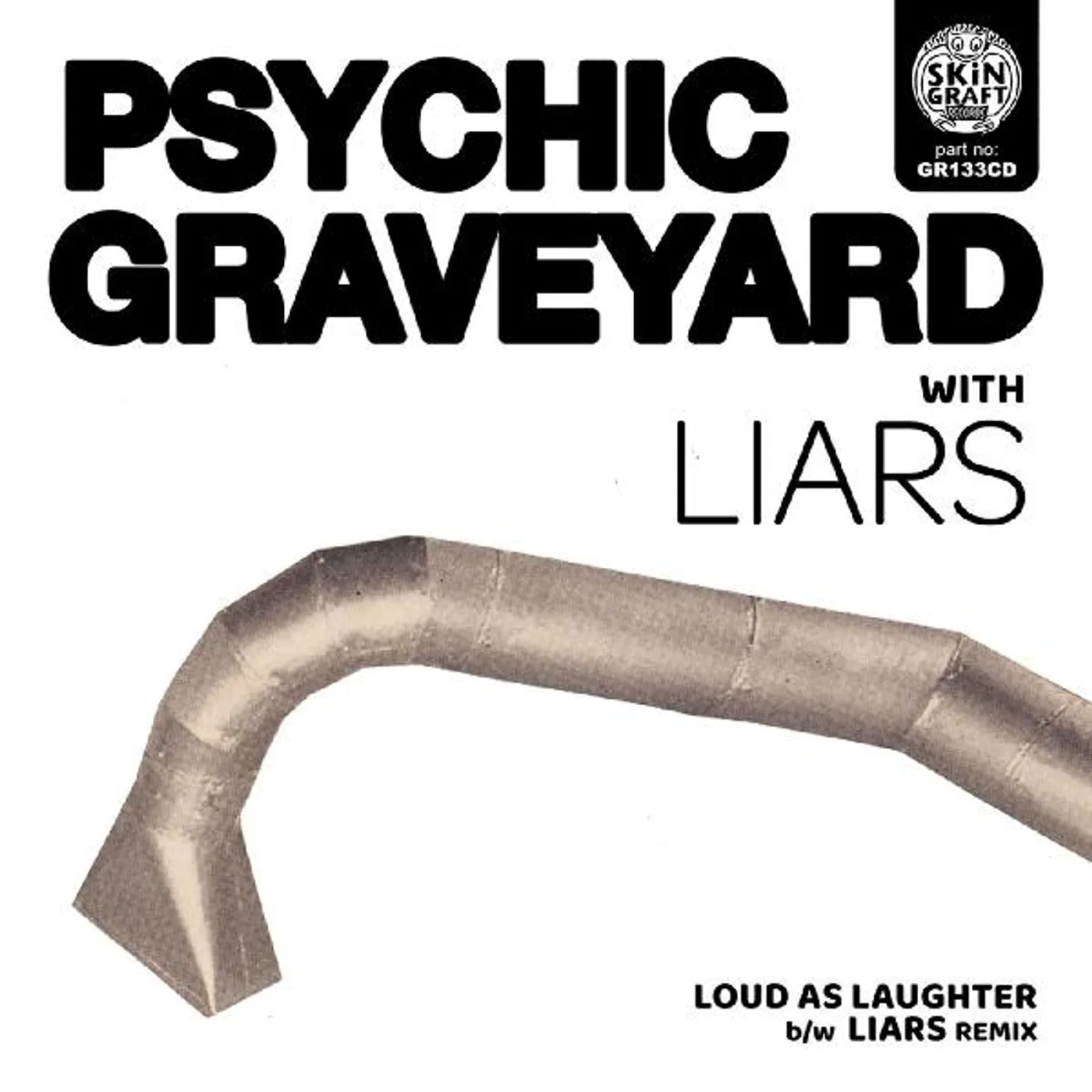 Psychic Graveyard LOUD AS LAUGHTER / LIARS REMIX CD