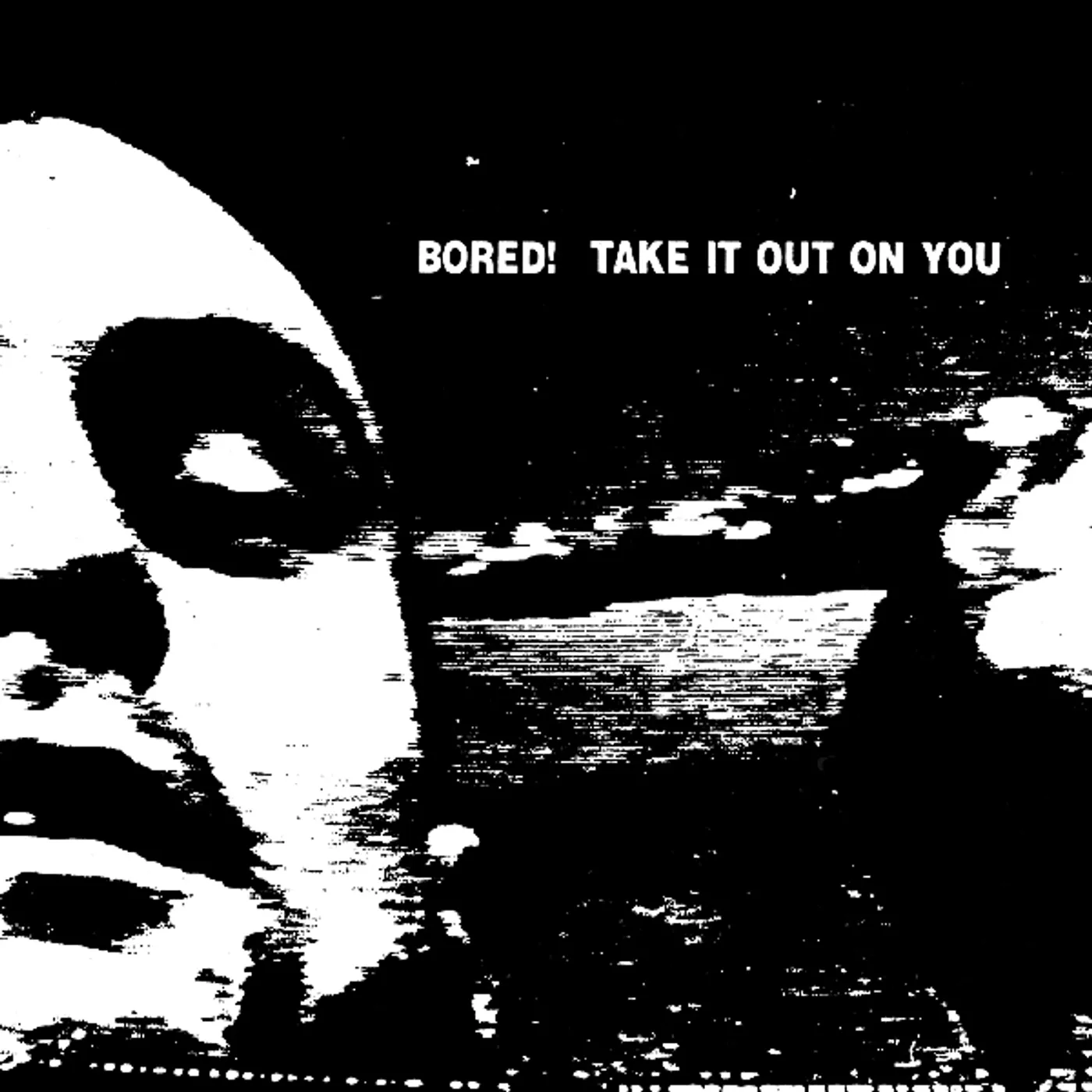 Bored Take It Out On You Vinyl Record