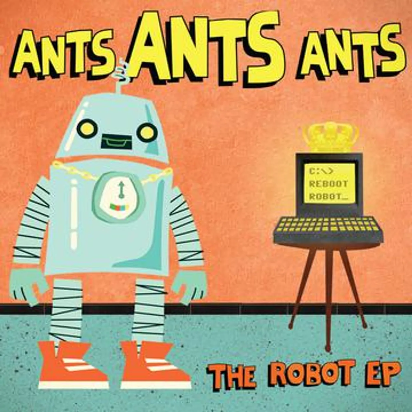 Ants Ants Ants ROBOT EP CD