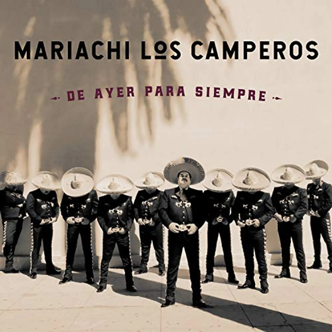 Mariachi Los Camperos DE AYER PARA SIEMPRE CD