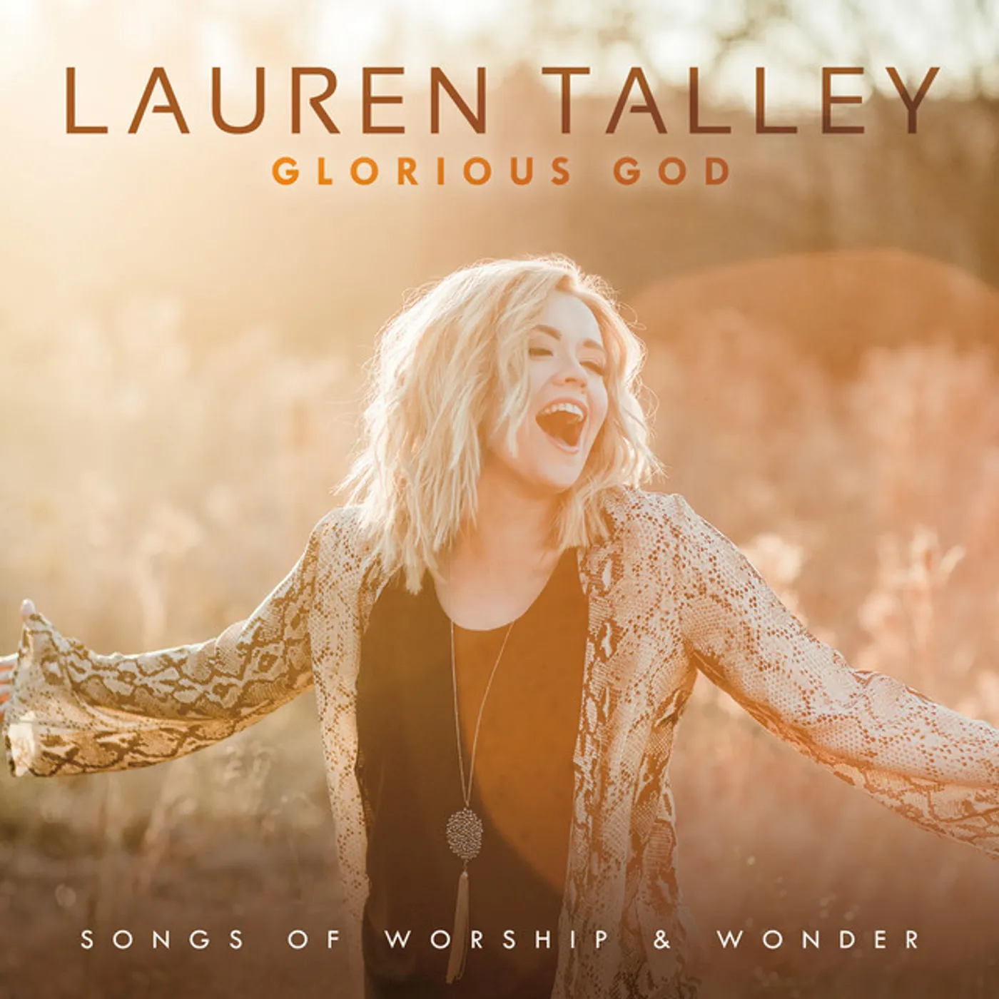 Lauren Talley GLORIOUS GOD SONGS OF WORSHIP & WONDER CD