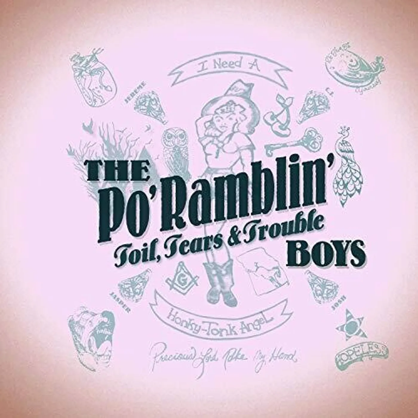 The Po' Ramblin' Boys TOIL TEARS & TROUBLE Vinyl Record
