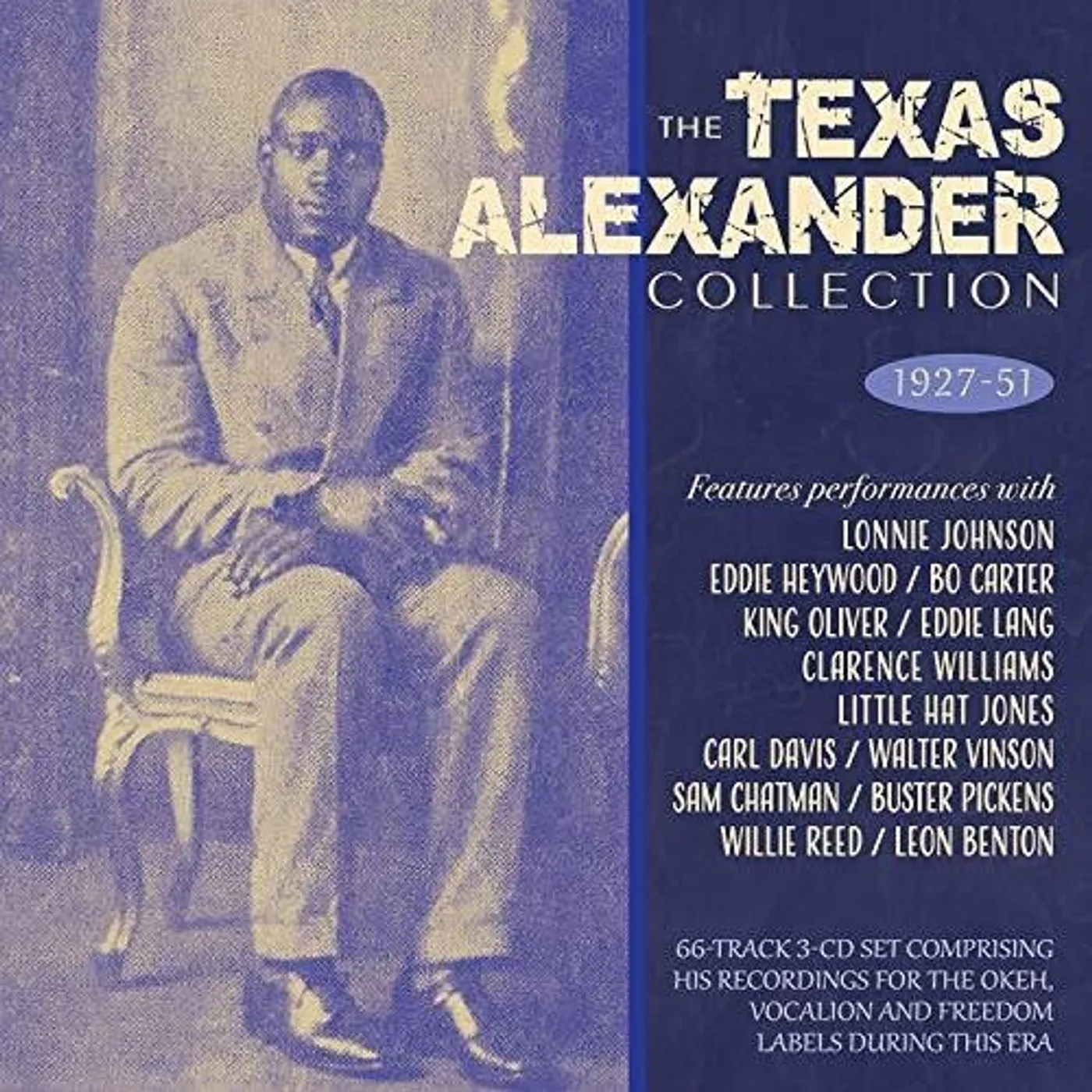 Alger "Texas" Alexander TEXAS ALEXANDER COLLECTION 1927-51 CD