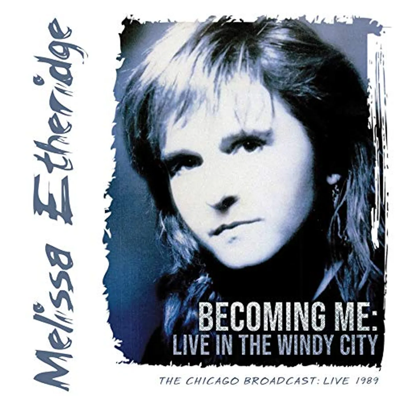 Melissa Etheridge BECOMING ME: LIVE IN THE WINDY CITY CD