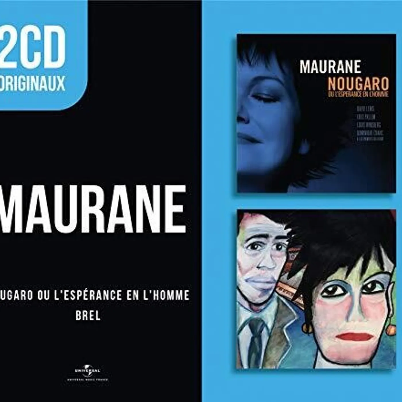 Maurane 2 CD ORIGINAUX : NOUGARO OU L'ESPERANCE EN L'HOMME CD