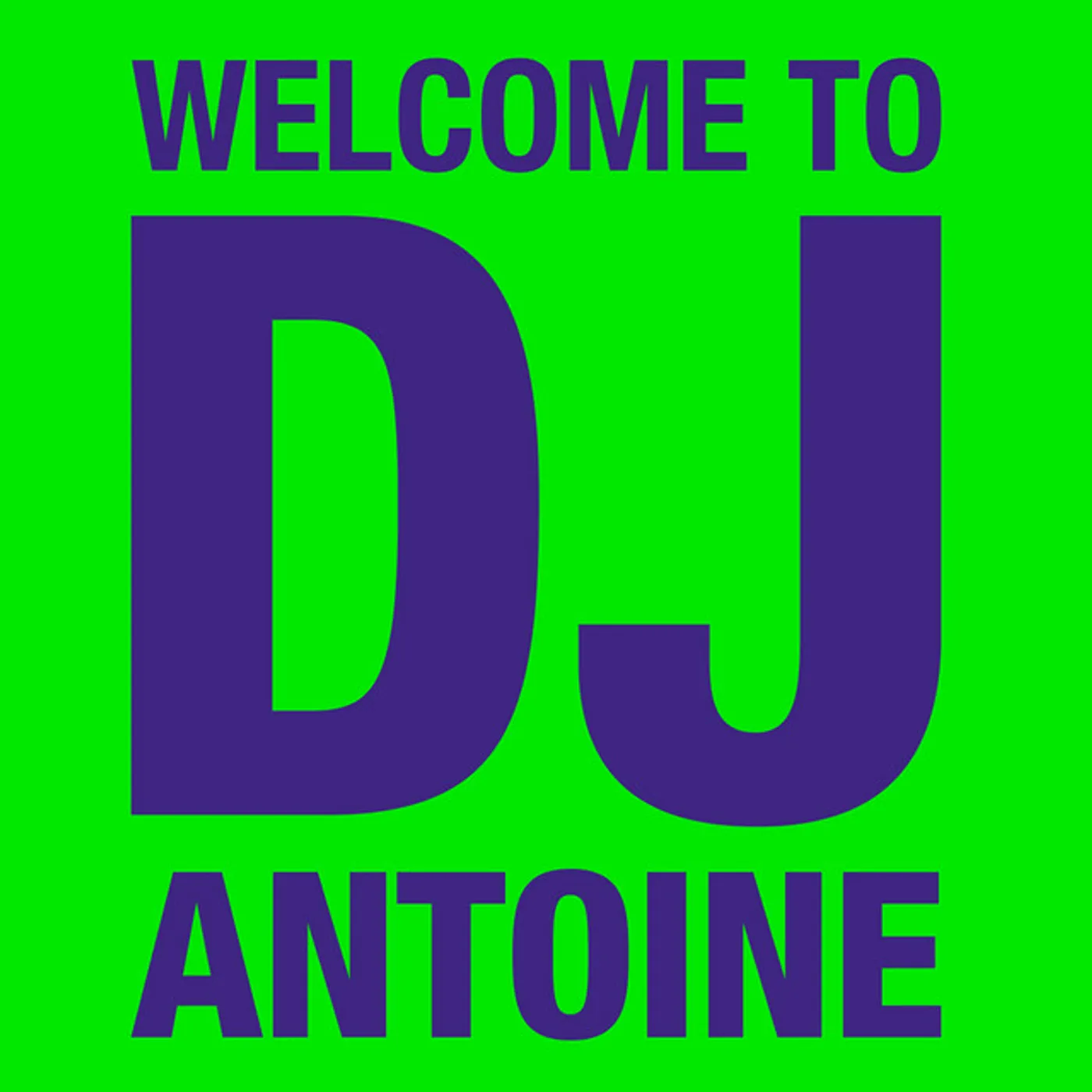 WELCOME TO DJ ANTOINE CD