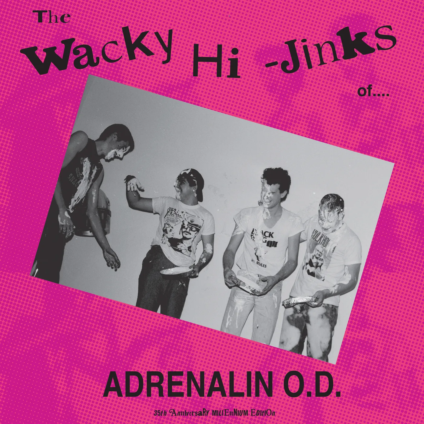 Adrenalin O.D. WACKY HI-JINKS OF 35 ANNIVERSARY MILLENNIUM ED. Vinyl Record