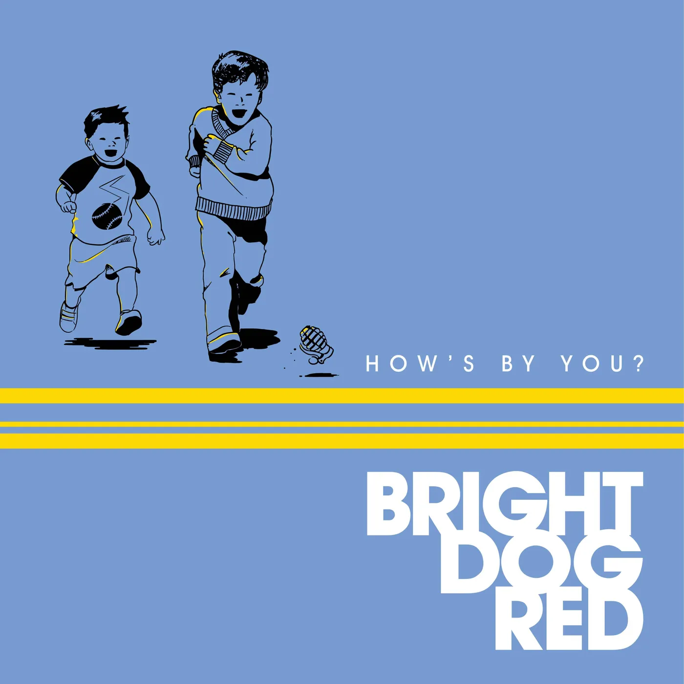 Bright Dog Red HOW'S BY YOU CD