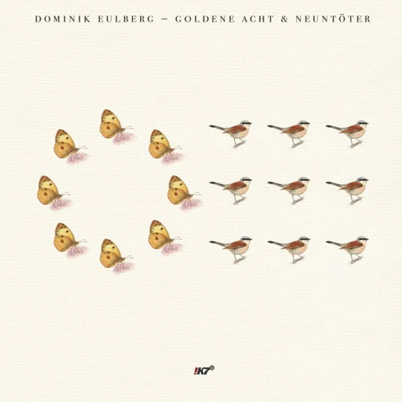 Dominik Eulberg GOLDENE ACHT & NEUNTOTER Vinyl Record