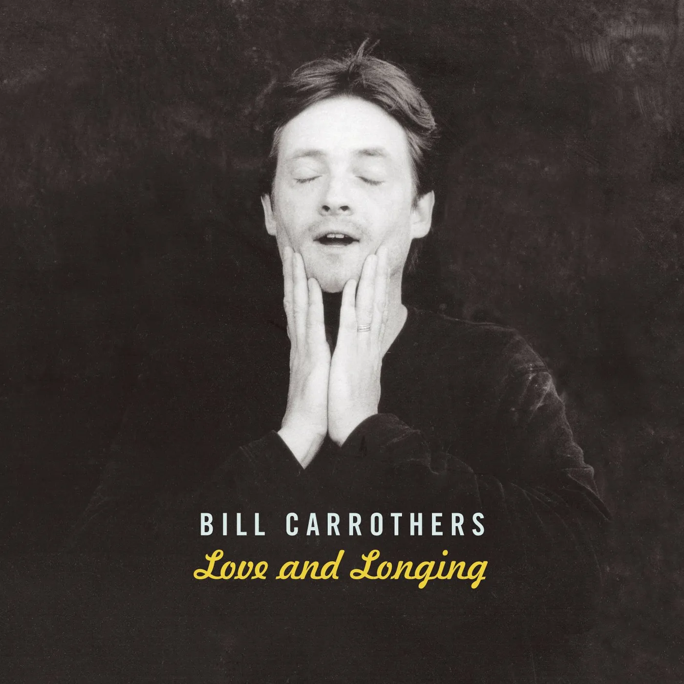 Bill Carrothers LOVE & LONGING CD