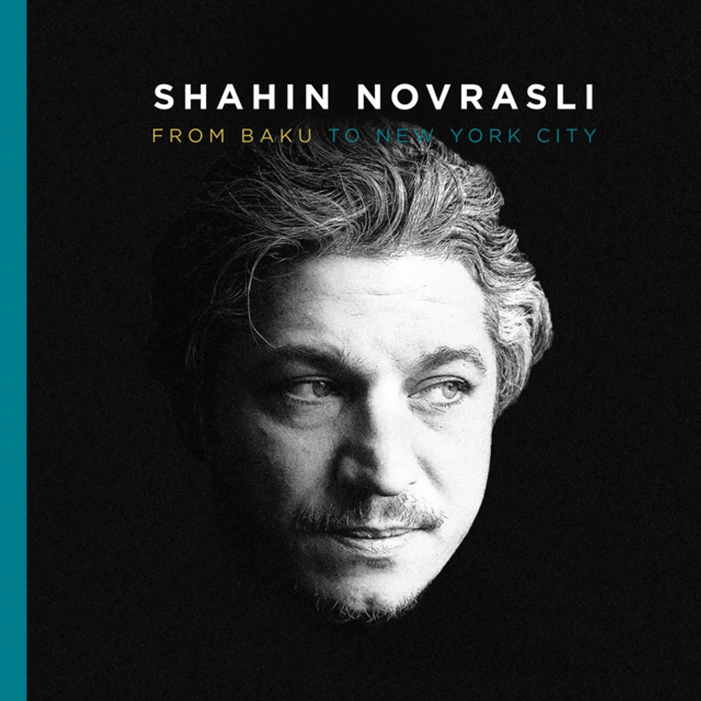 Shahin Novrasli FROM BAKU TO NEW YORK CITY CD