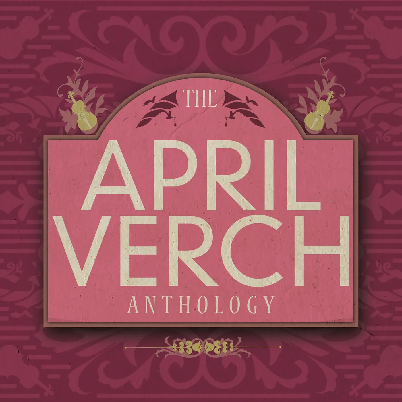 APRIL VERCH ANTHOLOGY CD