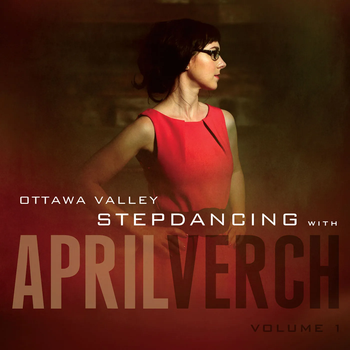 April Verch OTTAWA VALLEY STEPDANCING VOL. 1 DVD