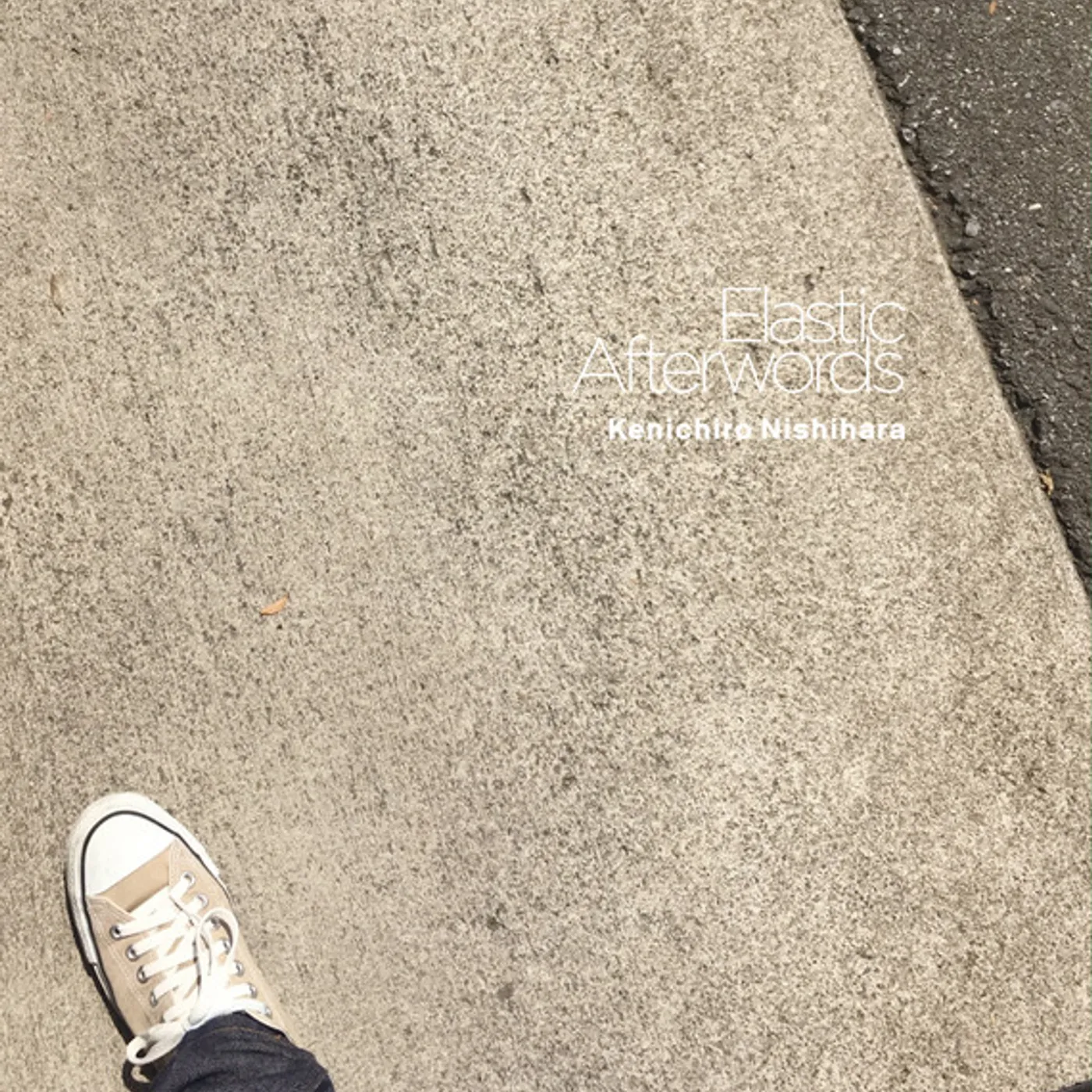 Kenichiro Nishihara ELASTIC AFTERWORDS CD