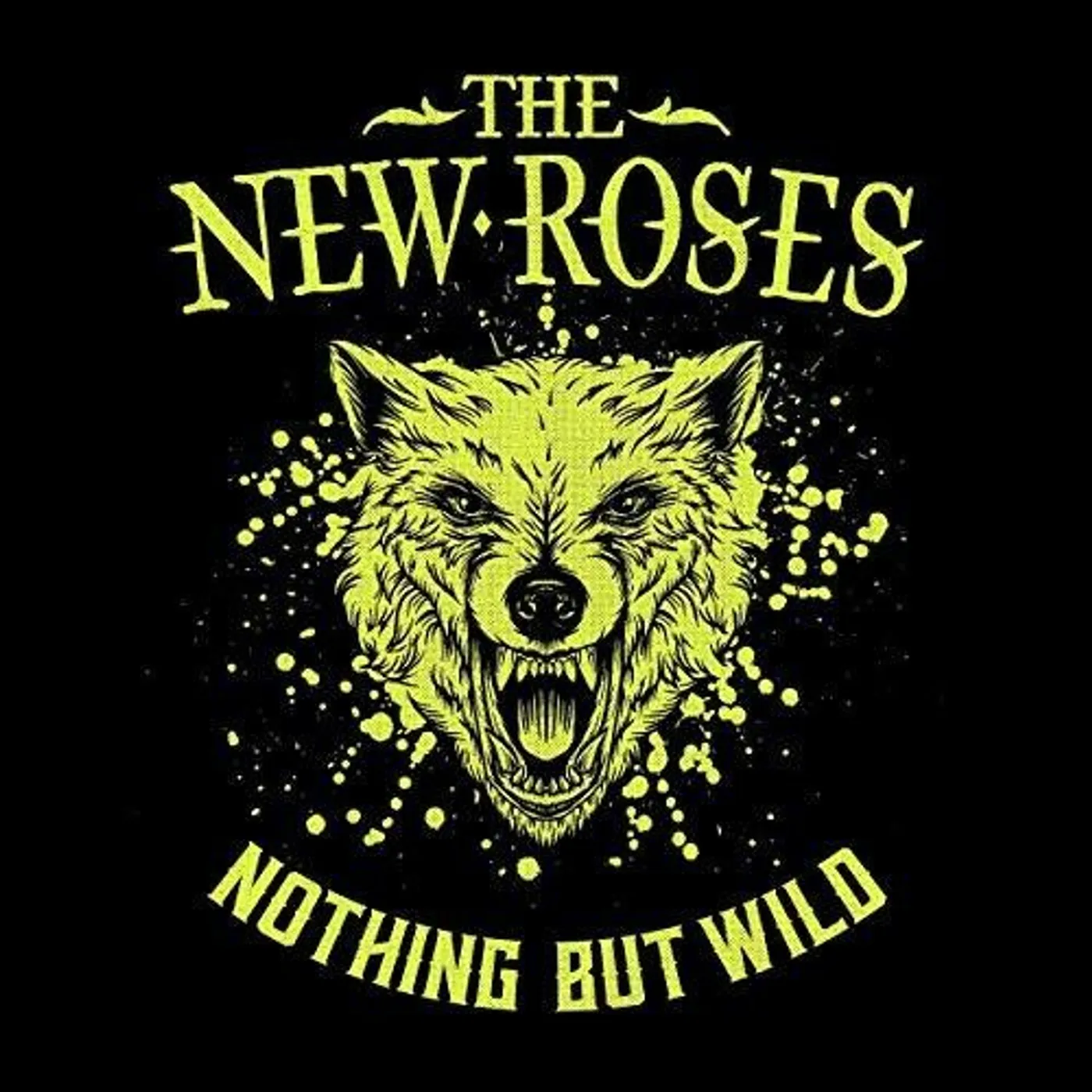 The New Roses Nothing But Wild Vinyl Record