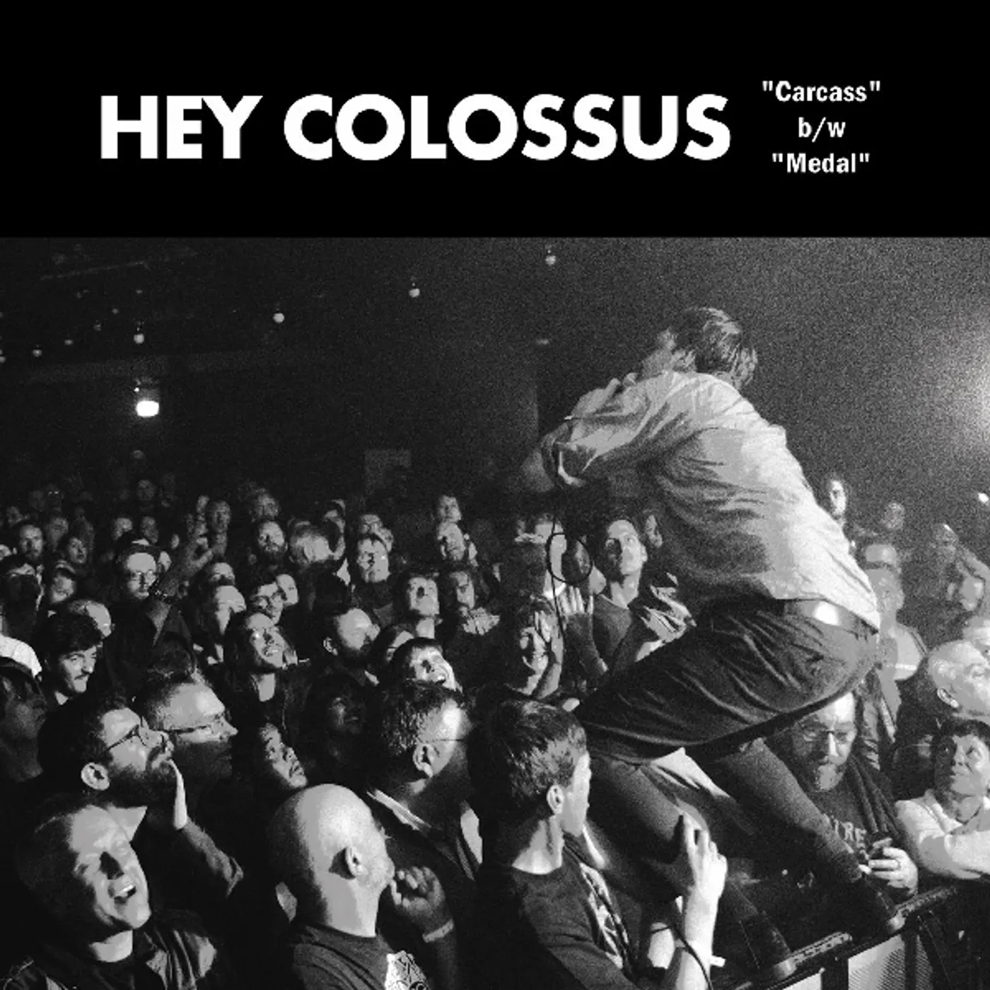 Hey Colossus Carcass / Medal Vinyl Record