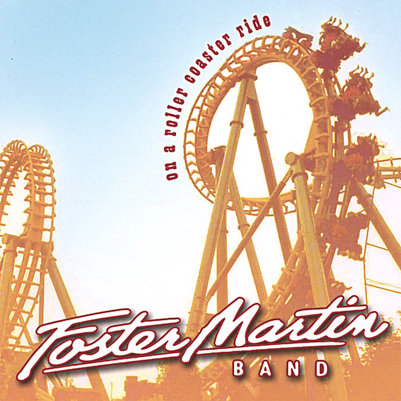 Foster Martin Band ROLLER COASTER RIDE CD