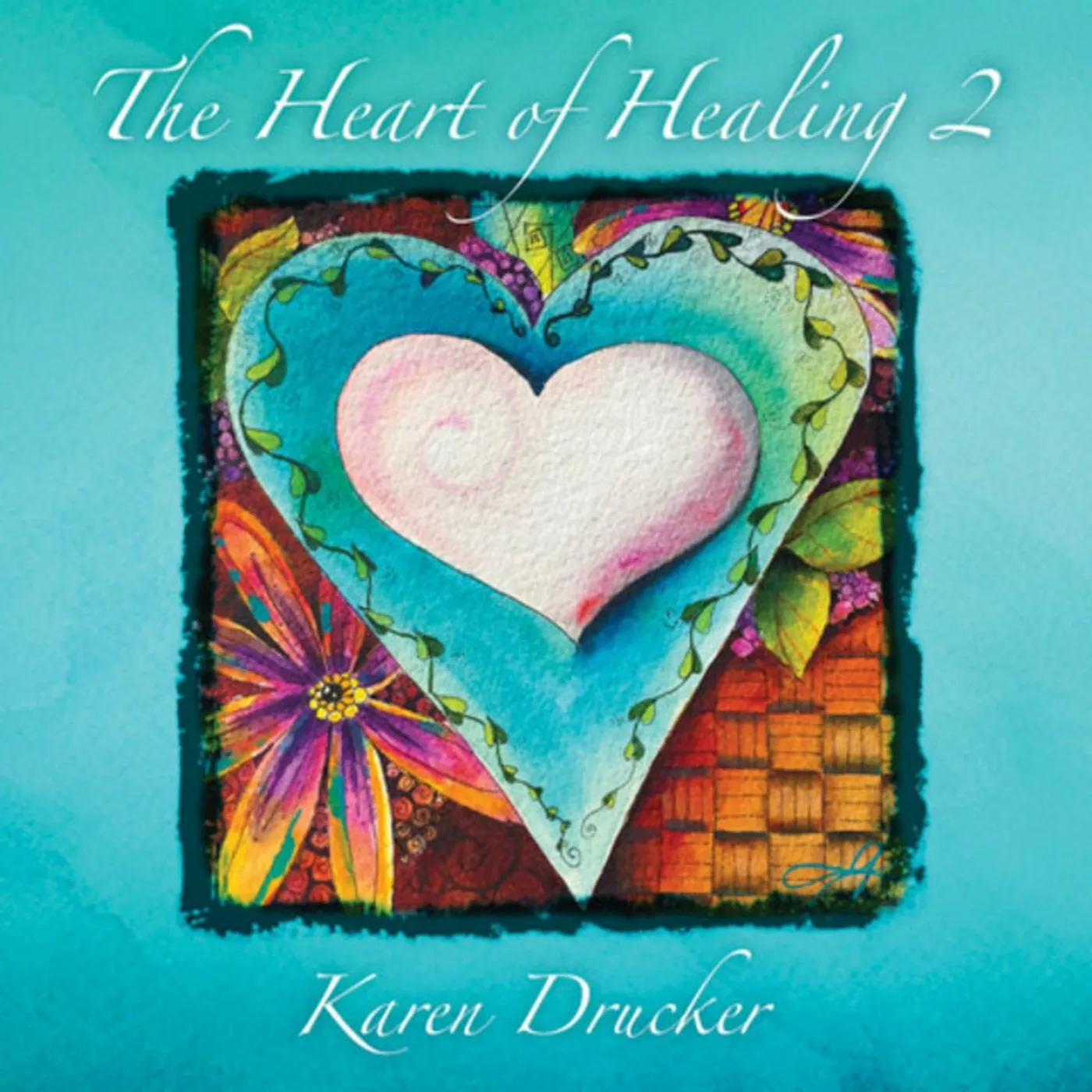 Karen Drucker HEART OF HEALING 2 CD