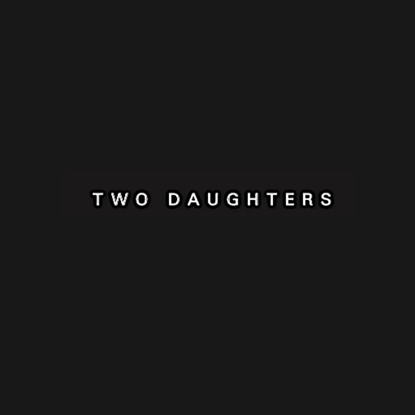 Two Daughters RECORDINGS 1979-1981 Vinyl Record