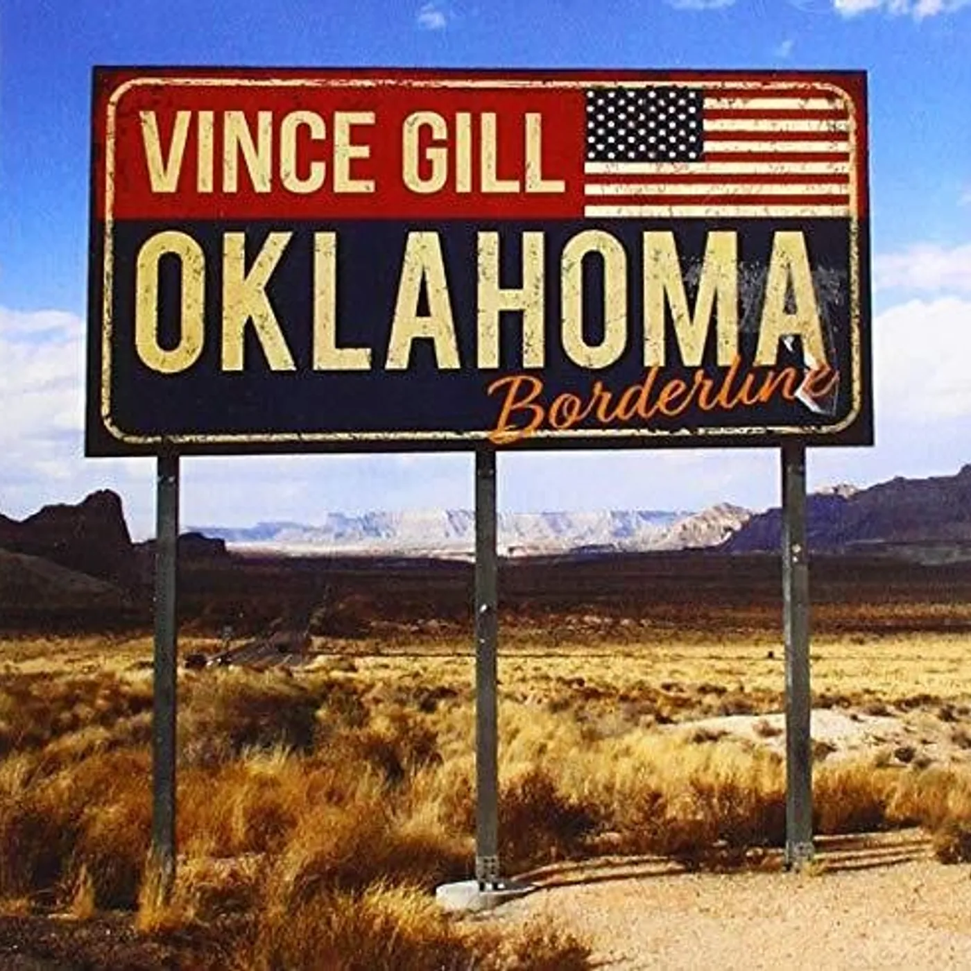 Vince Gill OKLAHOMA BORDERLINE CD