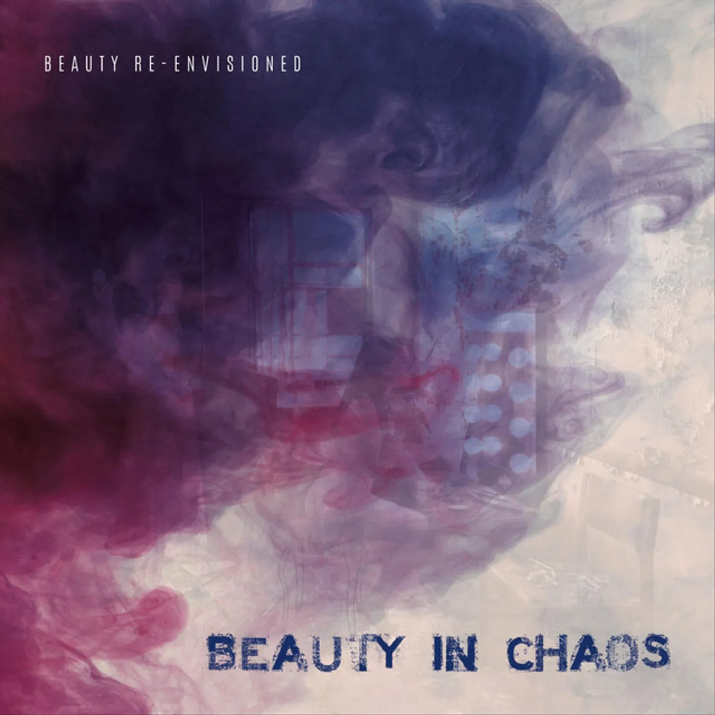 Beauty in Chaos BEAUTY RE-ENVISIONED CD
