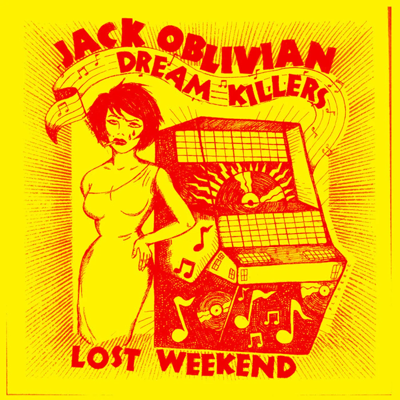 Jack Oblivian and the Dream Killers Lost Weekend Vinyl Record