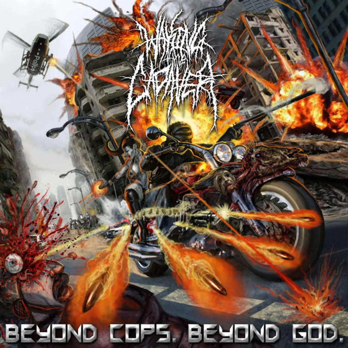 Waking the Cadaver BEYOND COPS. BEYOND GOD. CD