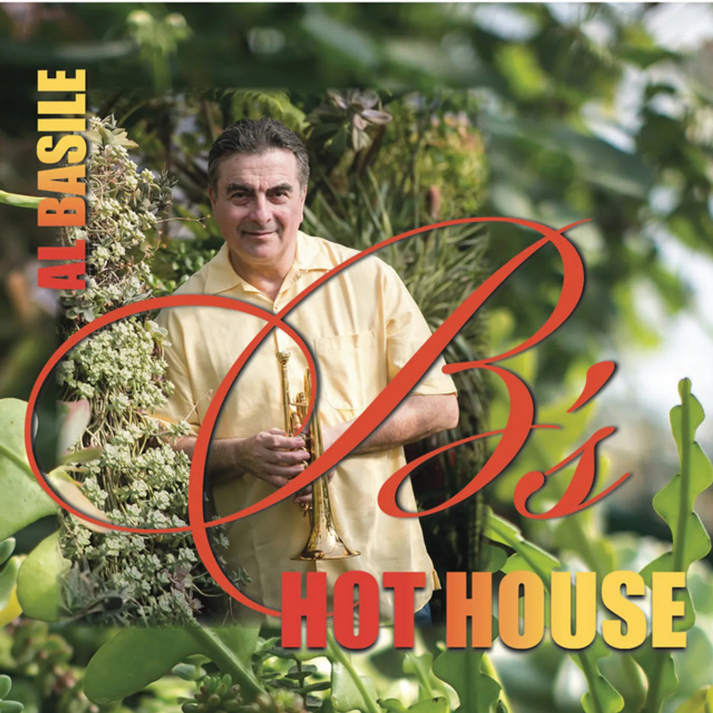Al Basile B'S HOTHOUSE CD