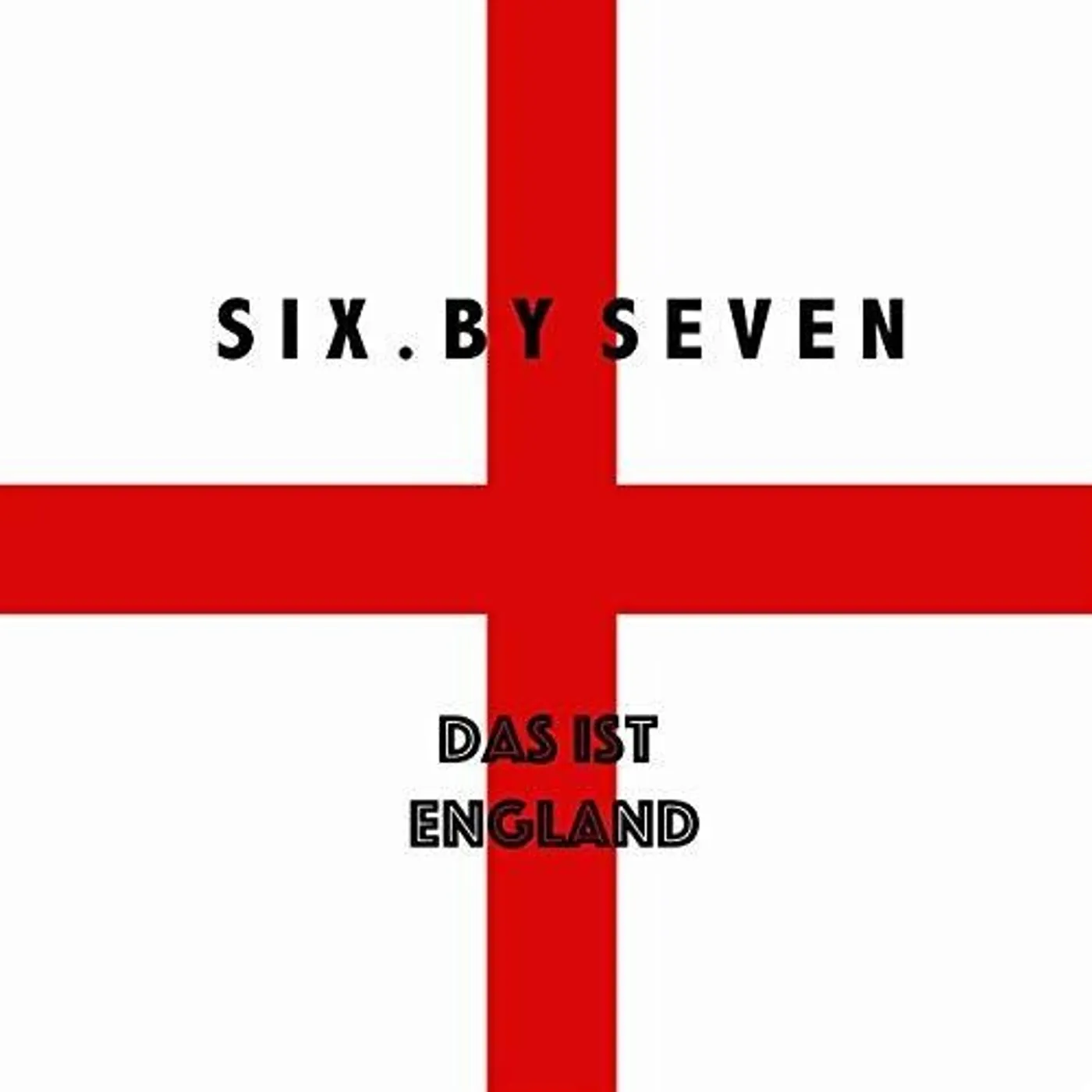 Six by Seven Das Ist England Vinyl Record