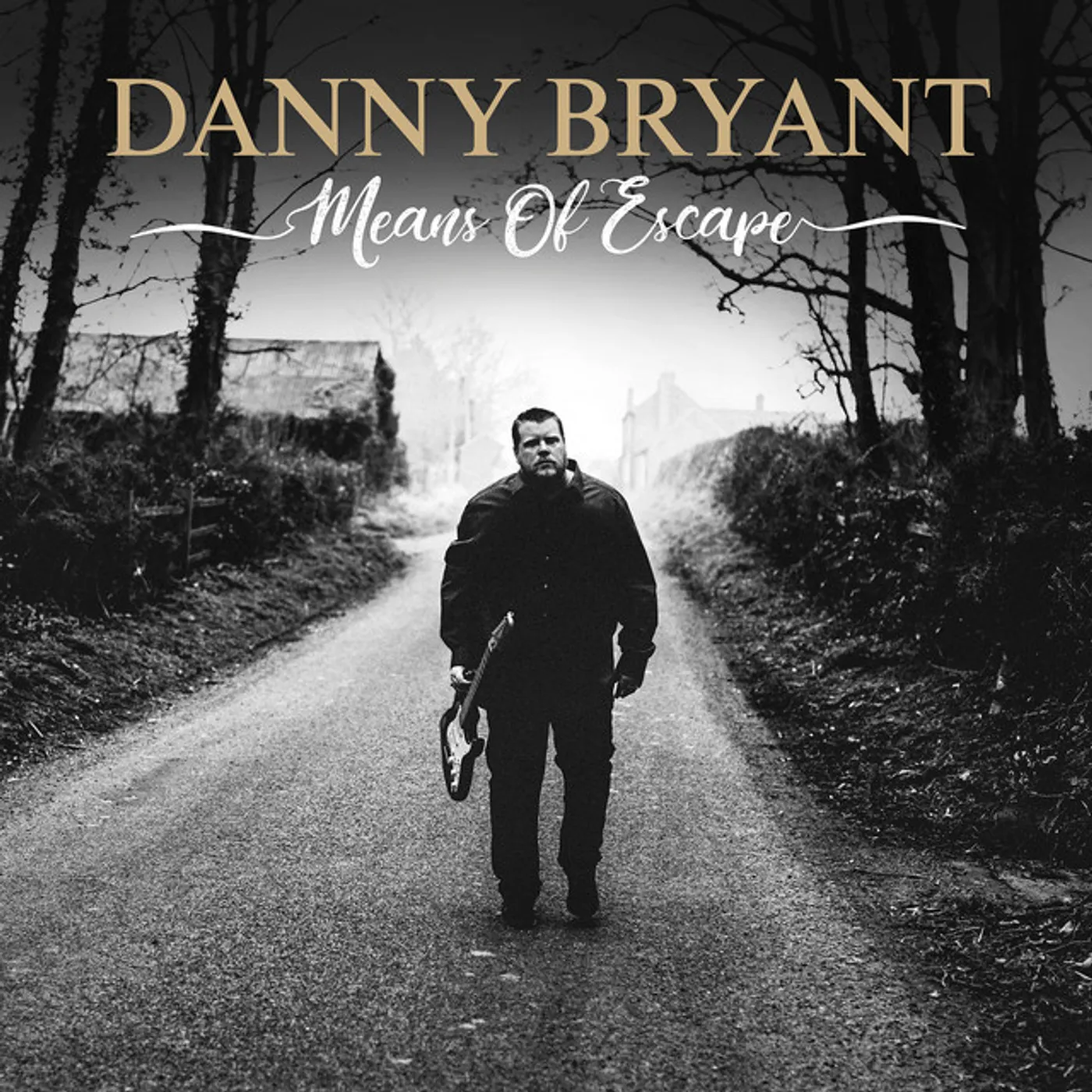 Danny Bryant MEANS OF ESCAPE CD