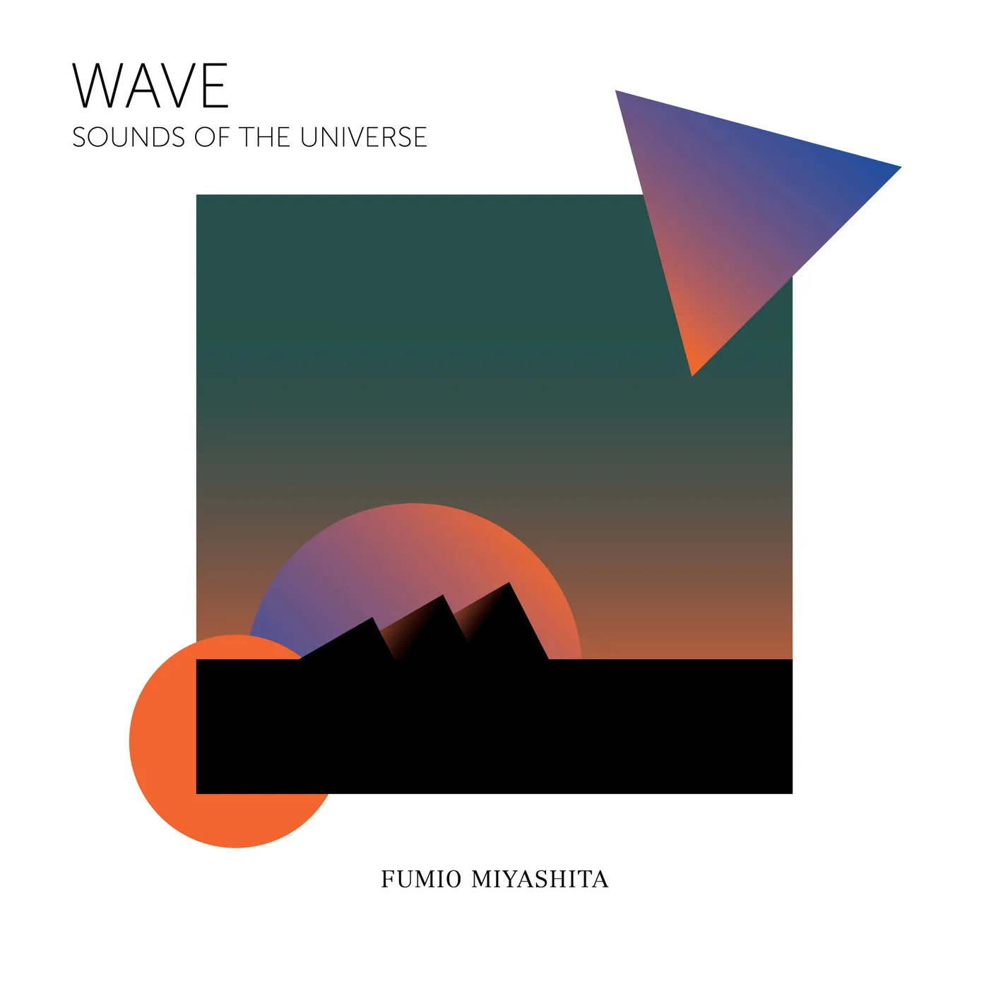 Fumio Miyashita Wave Sounds of the Universe Vinyl Record