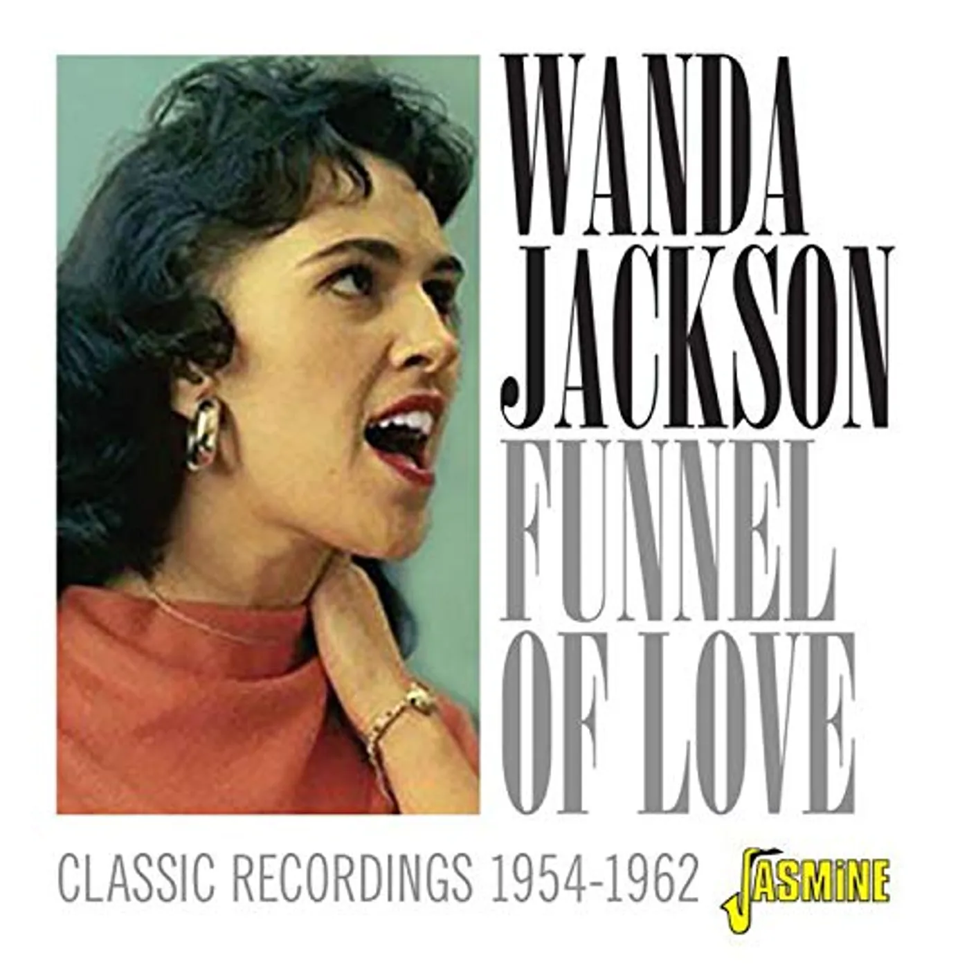 Wanda Jackson FUNNEL OF LOVE: CLASSIC RECORDINGS 1954-1962 CD