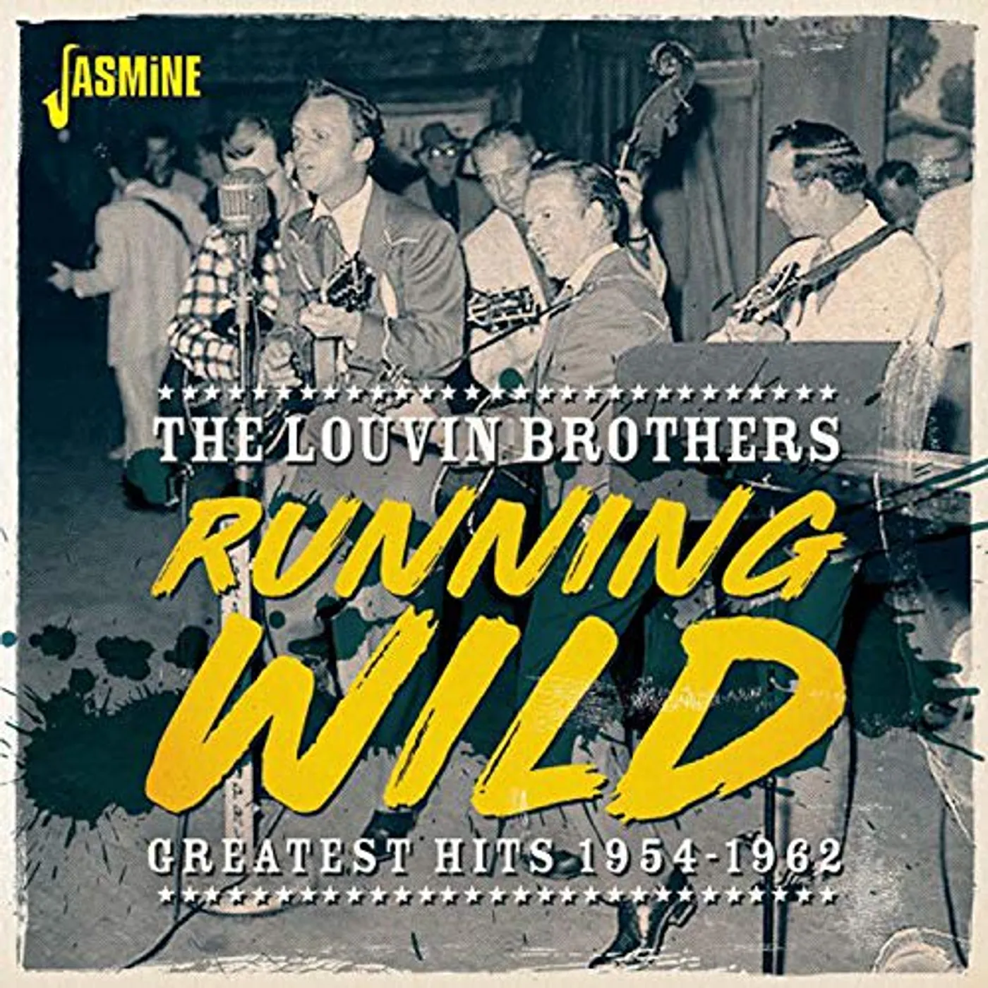 The Louvin Brothers RUNNING WILD: GREATEST HITS 1954-1962 CD