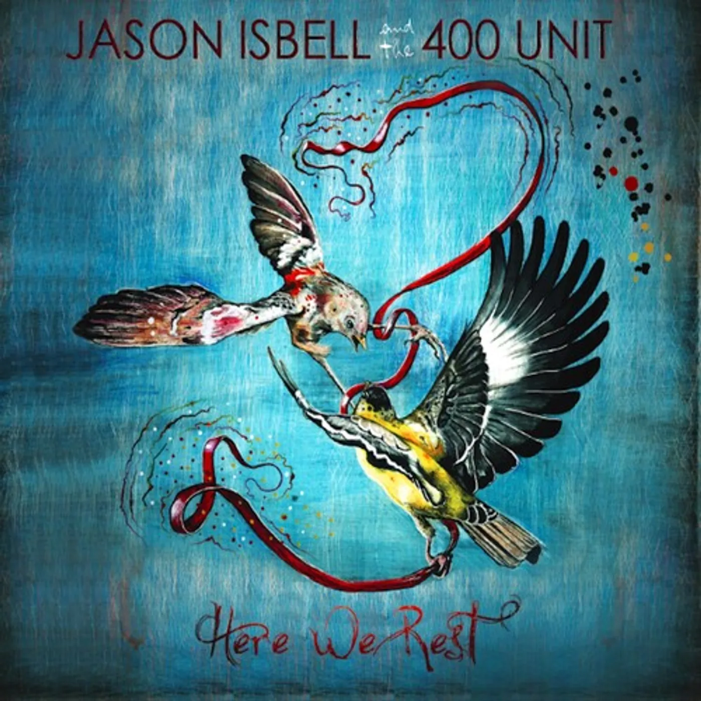 Jason Isbell and the 400 Unit Here We Rest Vinyl Record