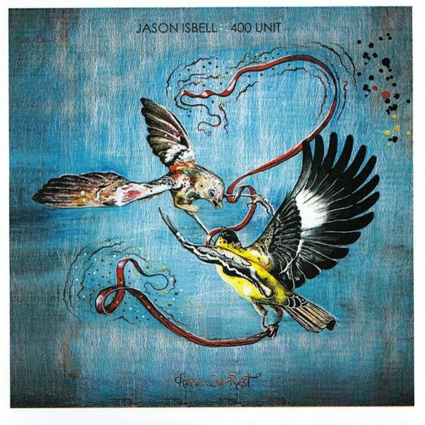 Jason Isbell and the 400 Unit HERE WE REST CD