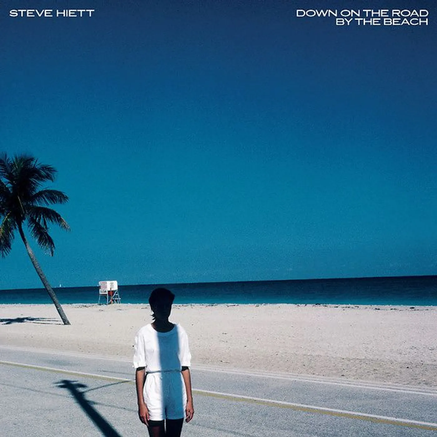 Steve Hiett DOWN ON THE ROAD BY THE BEACH (140G) Vinyl Record