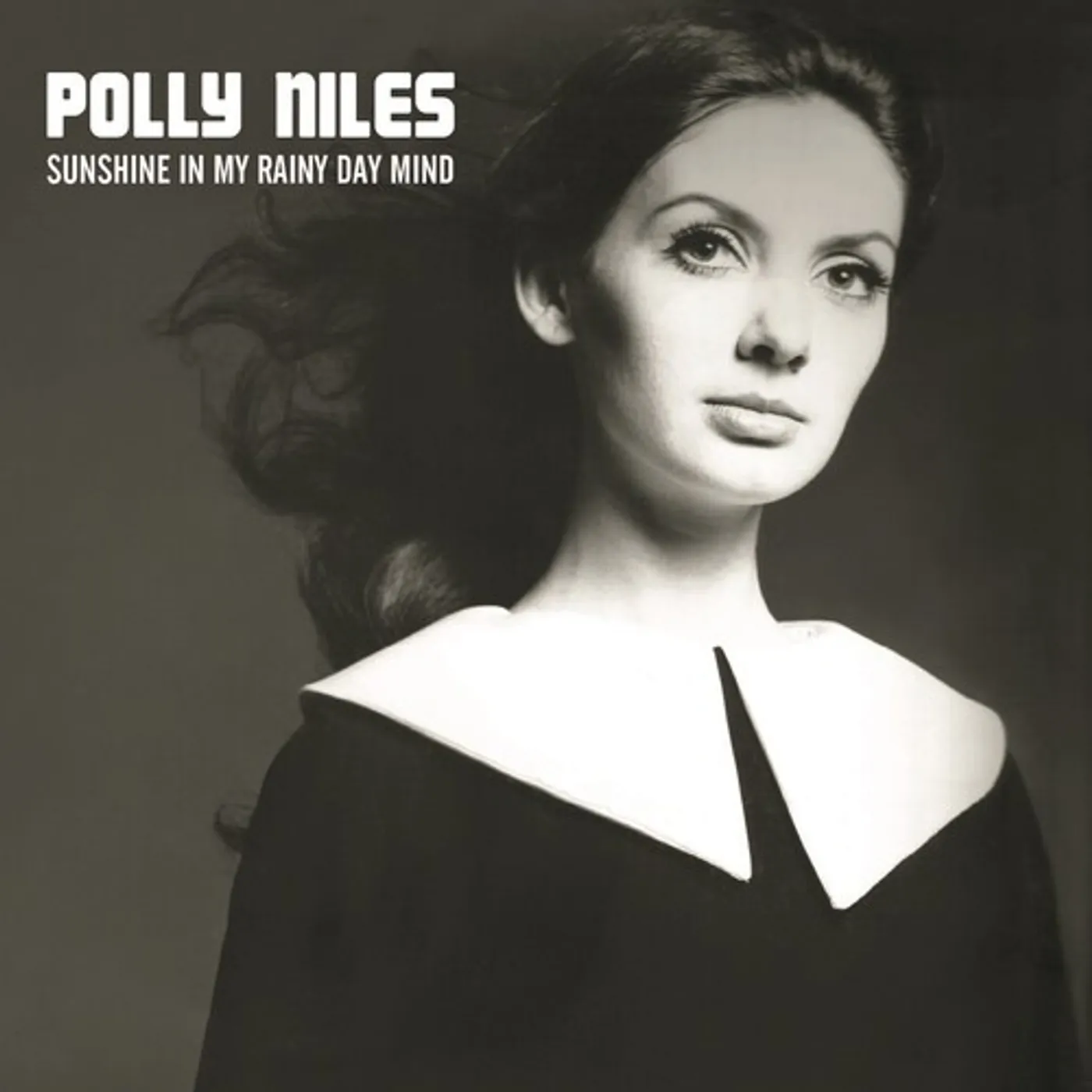 Polly Niles SUNSHINE IN MY RAINY DAY MIND: THE LOST ALBUM CD