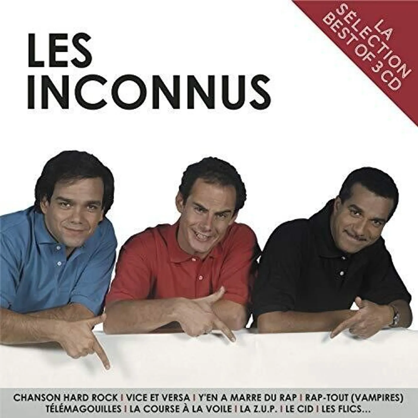 Les Inconnus LA SELECTION CD
