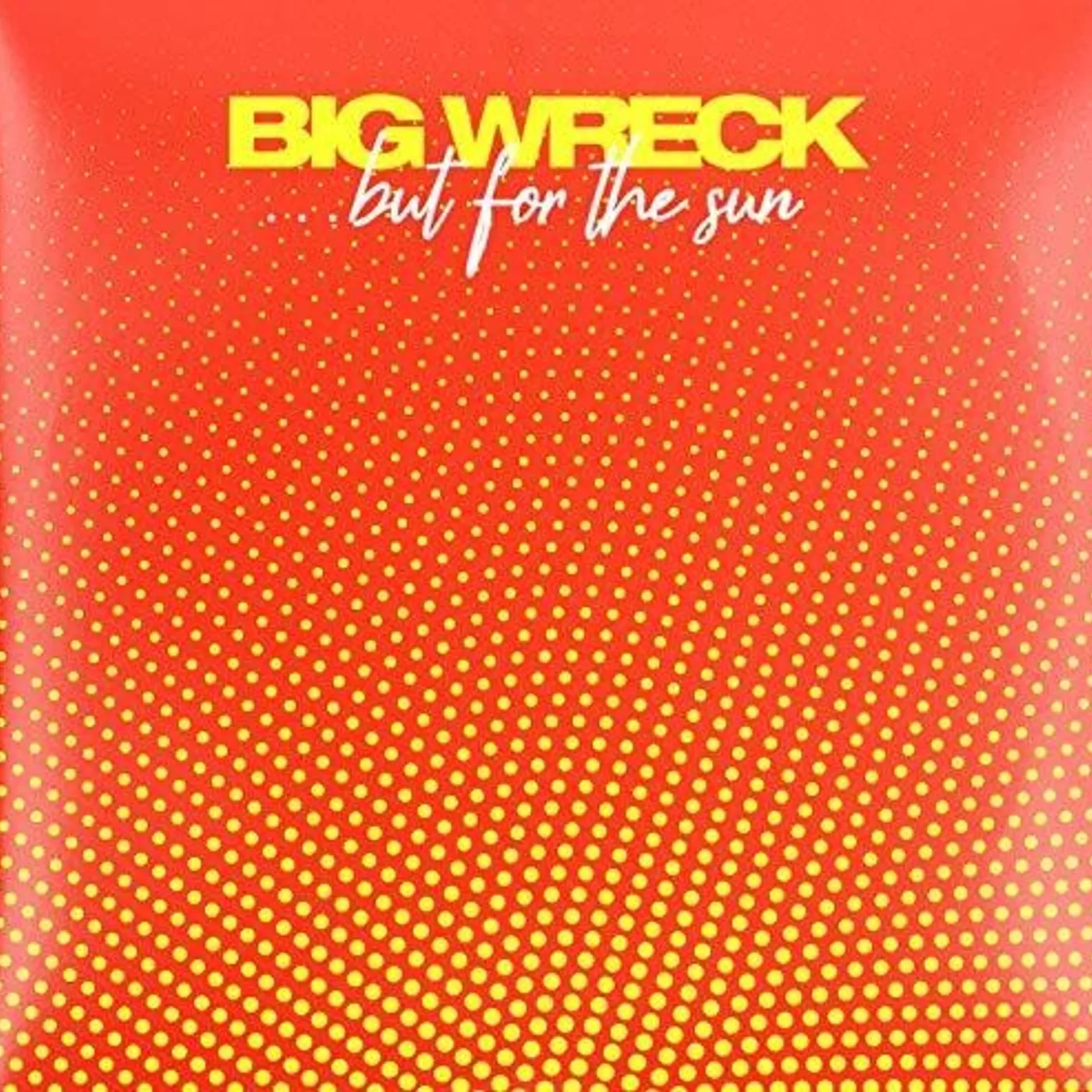 Big Wreck BUT FOR THE SUN Vinyl Record