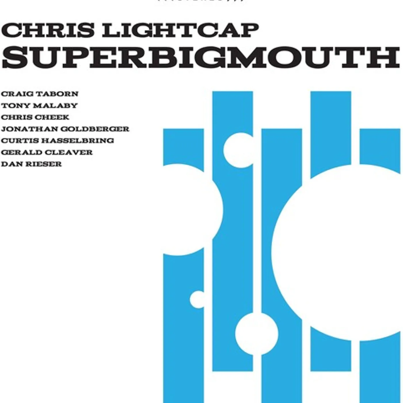 Chris Lightcap SuperBigmouth Vinyl Record