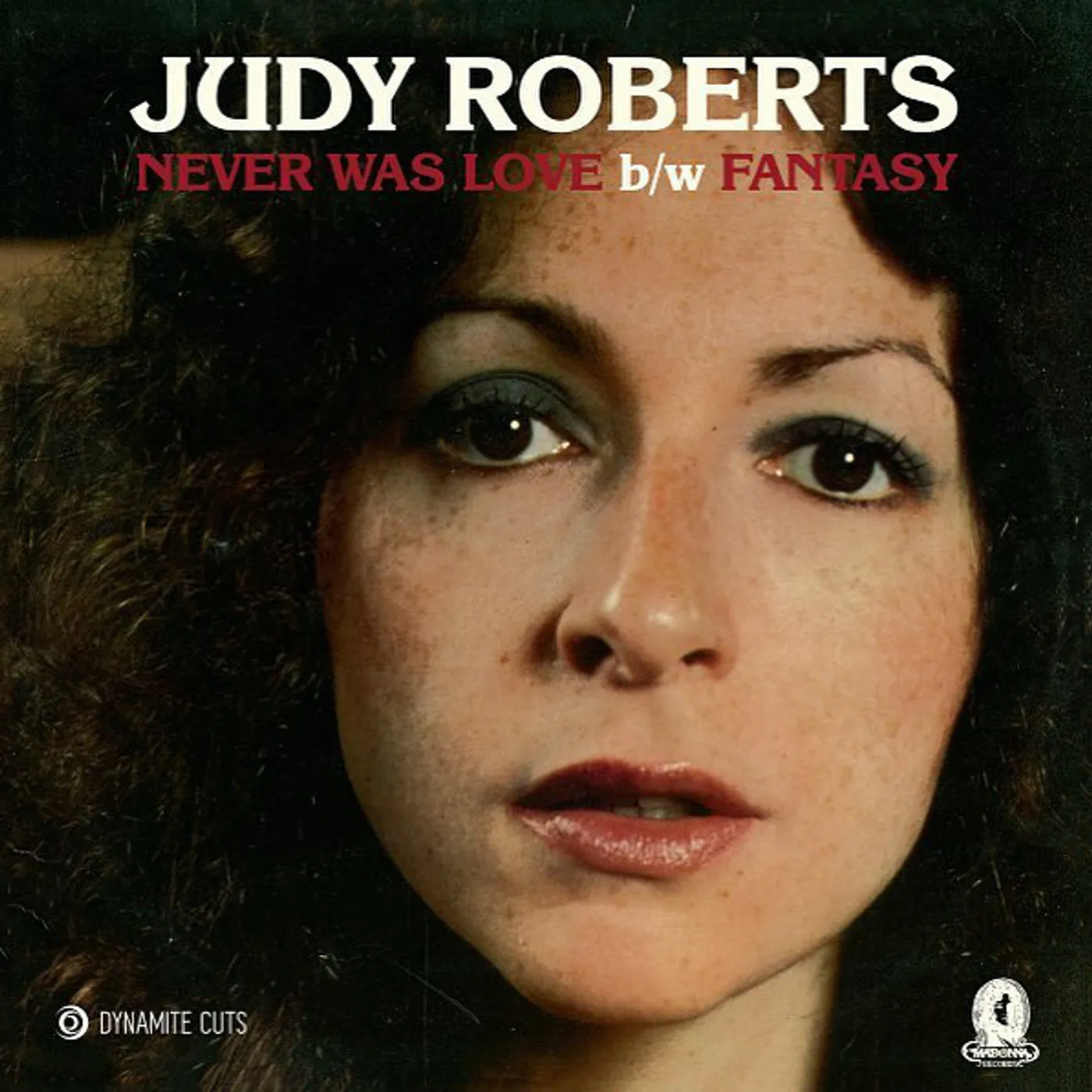 Judy Roberts NEVER WAS LOVE / FANTASY Vinyl Record